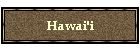 Hawai'i